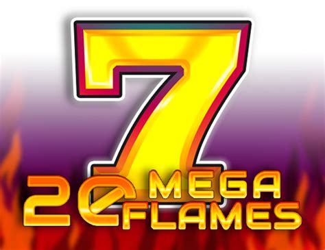 20 Mega Flames Bet365