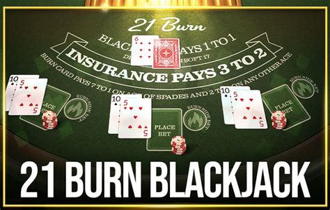 21 Burn Blackjack Netbet