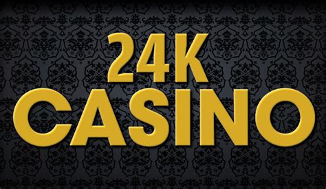 24k Casino Download