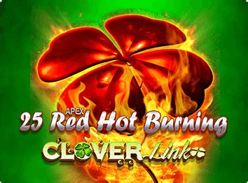 25 Red Hot Burning Clover Link Brabet
