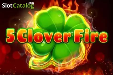 5 Clover Fire Slot Gratis