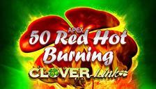 50 Red Hot Burning Clover Link 888 Casino