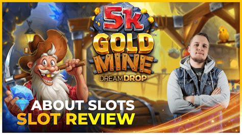 5k Gold Mine Dream Drop Review 2024