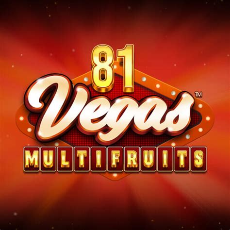 81 Vegas Multi Fruits Betsson