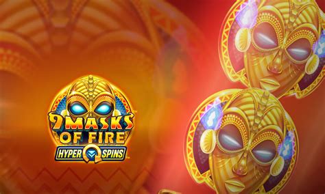 9 Masks Of Fire 888 Casino