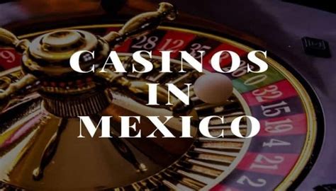 Achaubet Casino Mexico