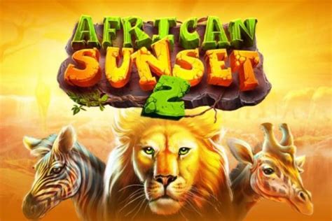 African Sunset 2 Review 2024