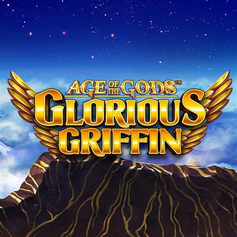 Age Of The Gods Glorious Griffin Brabet