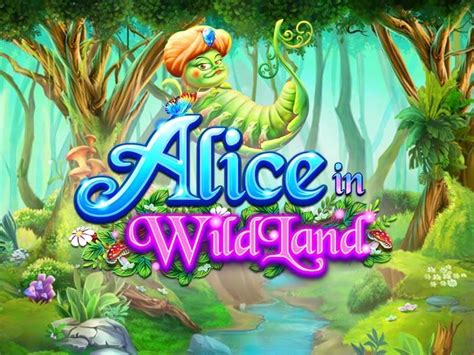 Alice In Wildland Betsson
