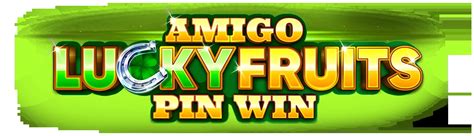 Amigo Lucky Fruits Pin Betway