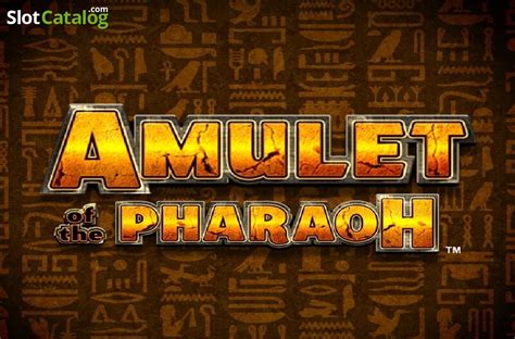 Amulet Of The Pharaoh Review 2024