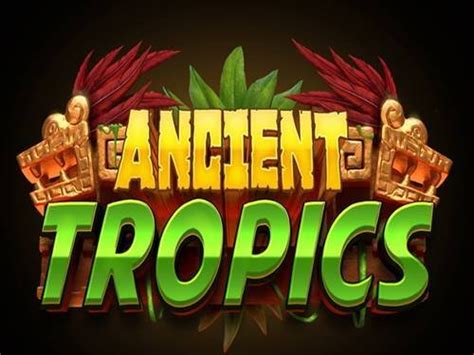 Ancient Tropics 1xbet