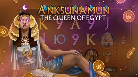 Anksunamun The Queen Of Egypt Leovegas