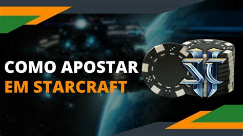 Apostas Em Starcraft 2 Betim