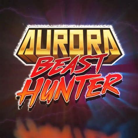 Aurora Beast Hunter Betfair