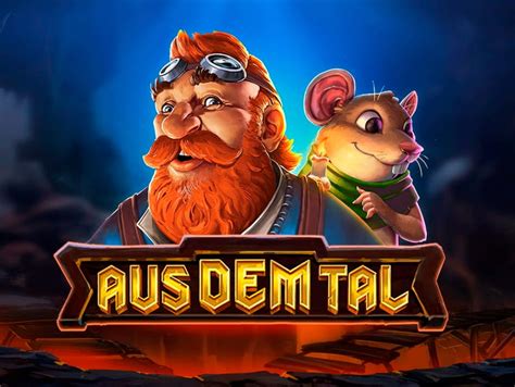 Aus Dem Tal Slot - Play Online