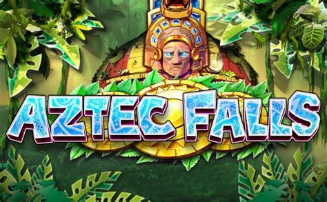 Aztec Falls Netbet