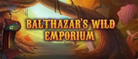 Balthazar S Wild Emporium Bet365