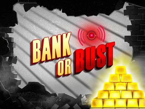 Bank Or Bust Review 2024