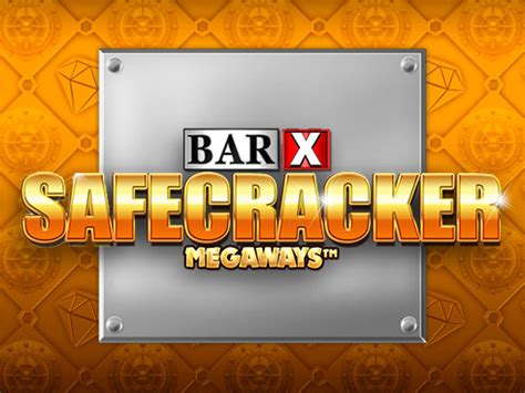 Bar X Safecracker Megaways Bodog