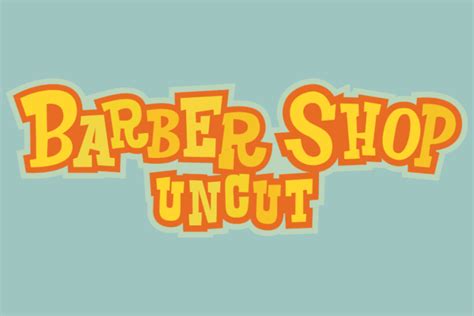 Barber Shop Uncut Bwin