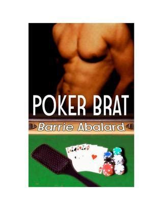 Barrie Abalard Poker Brat