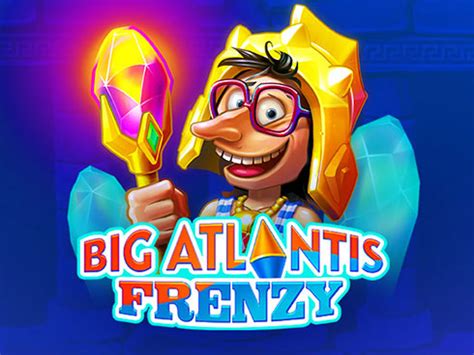 Big Atlantis Frenzy Betano