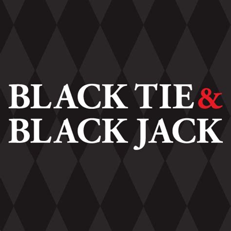 Black Tie Black Jack Lls