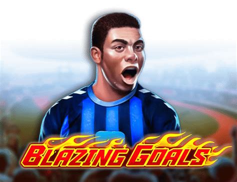 Blazing Goals Review 2024