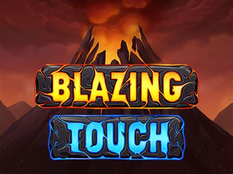 Blazing Touch Bwin