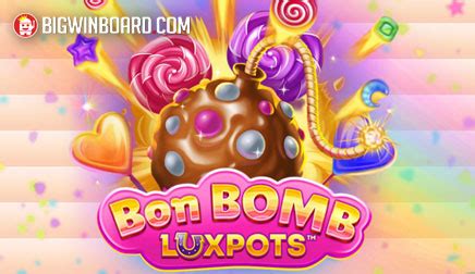 Bon Bomb Luxpots Megaways Betano