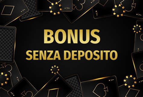Bonus De Casino Senza Deposito Gratis
