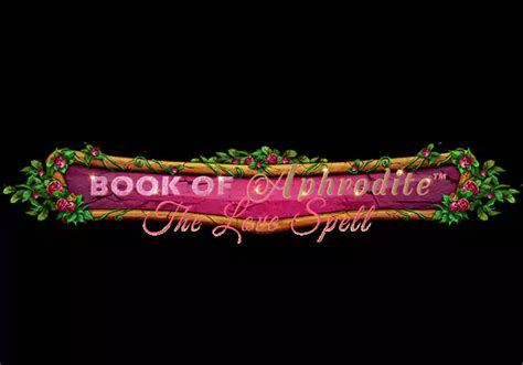 Book Of Aphrodite The Love Spell Bwin