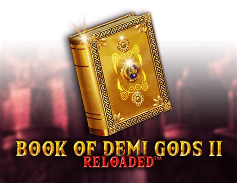 Book Of Demi Gods Ii Review 2024
