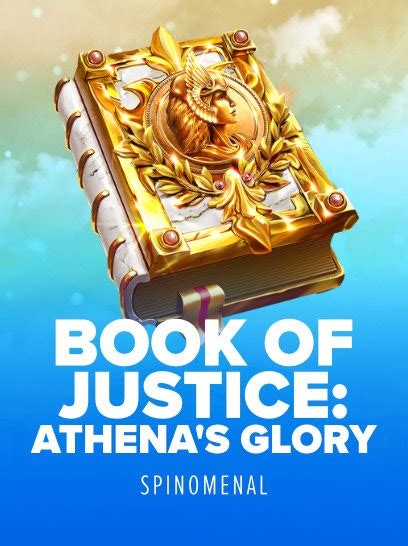 Book Of Justice Athena S Glory Novibet