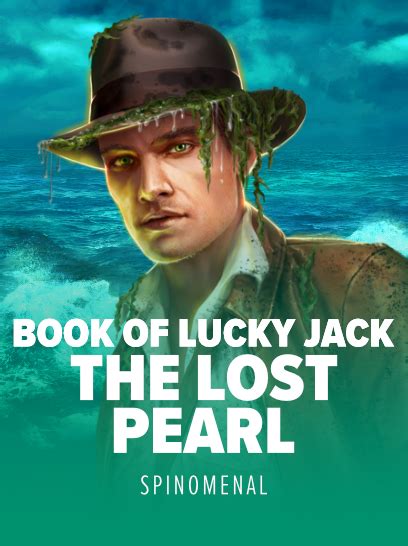 Book Of Lucky Jack The Lost Pearl Betsul