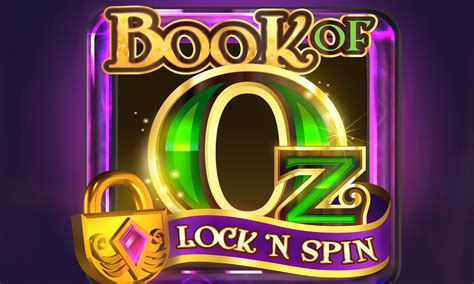 Book Of Oz Lock N Spin 888 Casino