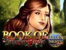 Book Of Romeo Julia Golden Nights Bonus 888 Casino