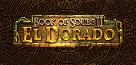 Book Of Souls Ii El Dorado Sportingbet