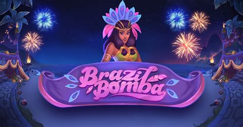 Brazil Bomba Betway