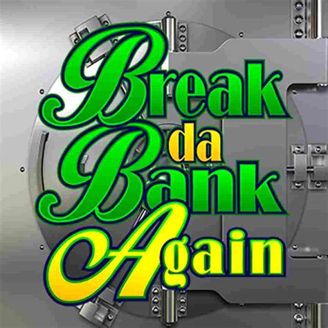 Break Da Bank Again Leovegas