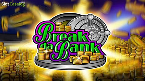 Break Da Bank Again Slot De