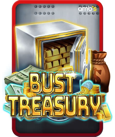 Bust Treasury Blaze
