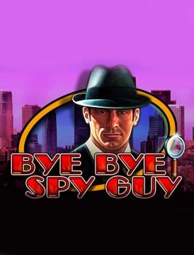 Bye Bye Spy Guy Parimatch