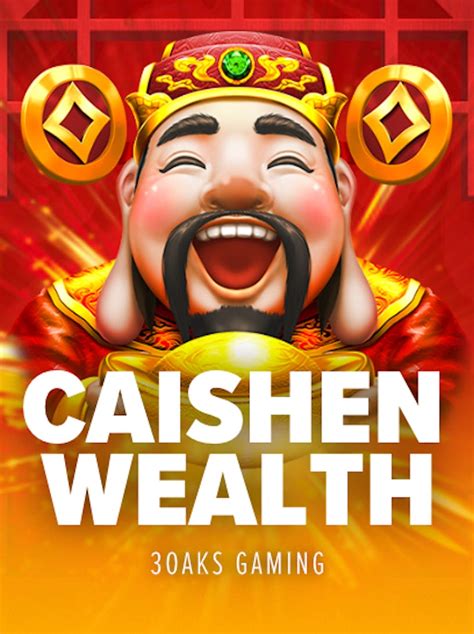 Caishen Wealth Betano