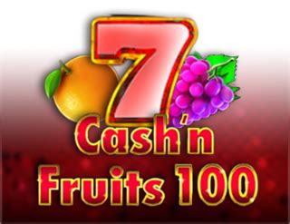 Cash N Fruits 100 Hold Win Parimatch