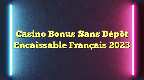 Casino Avec Bonus Sans Deposito De Aceitacao Les Francais