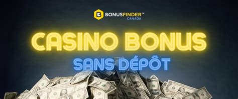 Casino En Ligne Sans Deposito Avec Bonus Gratuit