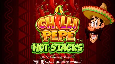 Chilli Pepe Hot Stacks 888 Casino