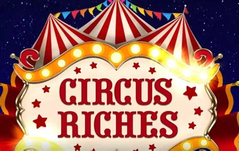 Circus Riches Betfair
